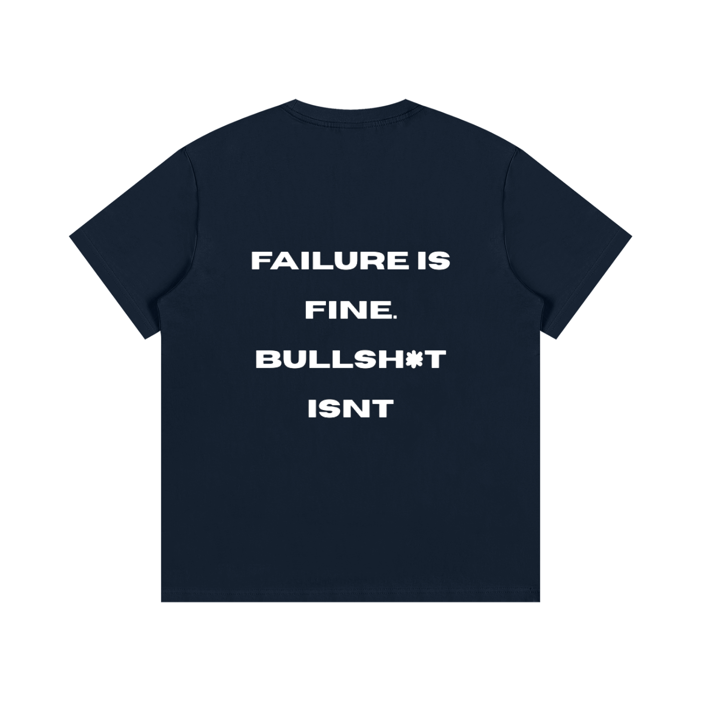 Failure is Fine Cotton T-Shirt